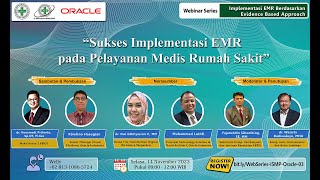 Webinar Seri ke 3 - “Sukses Implementasi EMR Pada Pelayanan Medis Rumah Sakit