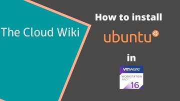 How to install Ubuntu 20.04 on VMware Workstation