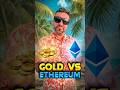 Gold vs Ethereum to $5,000: Who Wins?