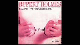 Video thumbnail of "Rupert Holmes - Escape (The Piña Colada Song) - 1979 - HQ - HD - Audio"