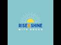 ""Rise & Shine With Rocco" Show - S4--E6, Hosted by Rocco Gibson