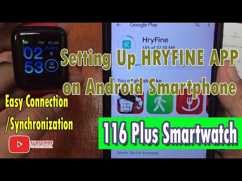 Setting Up HRYFine app to Android smartphone with 116 Plus Smartwatch