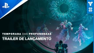 Trailer de Lançamento de Destiny 2: Temporada das Profundezas