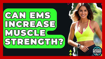 Can EMS Increase Muscle Strength? - Running Beyond Limits