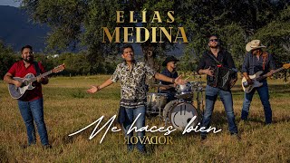 Miniatura del video "Elías Medina - Me haces bien (Video Oficial)"