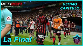⚽PES 2017 T2 Ultimo Capitulo "Final de la copa Argentina " #pes2017pc #pes