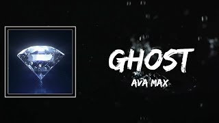 Ghost Lyrics - Ava Max