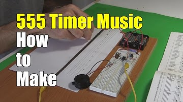 555 Timer Music Instrument How to Make