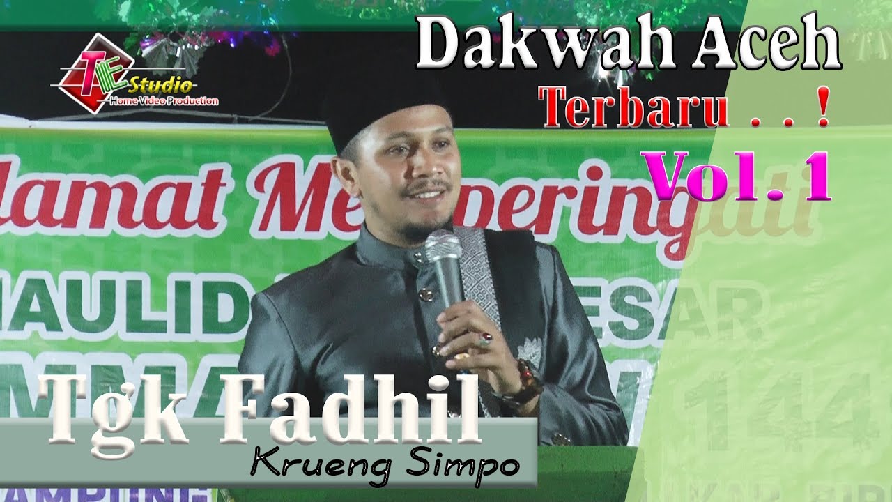 Dakwah Aceh Terbaru I Tgk.Fadhil Krueng Simpo. Vol.1