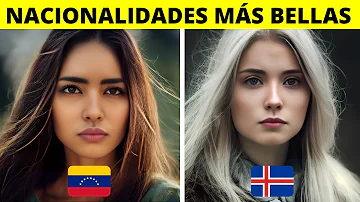 ¿Qué nacionalidad es la más guapa?