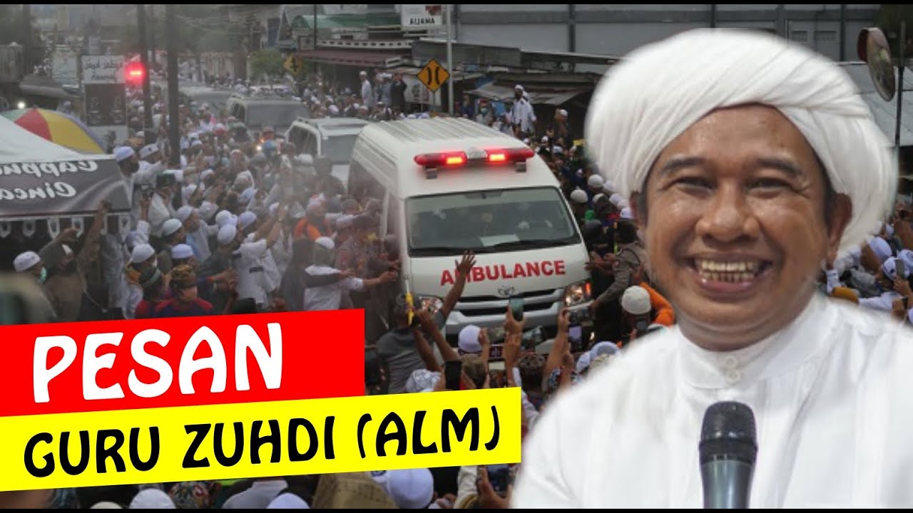 HUJAN IKUT BERSEDIH, PESANPESAN ALMARHUM GURU ZUHDI YouTube