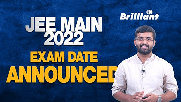 JEE MAIN 2022 | Exam Date Announced