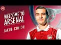 Welcome To Arsenal Jakub Kiwior
