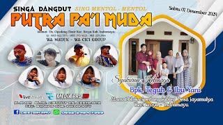 🔴LIVE STREAMING 'PUTRA PAI MUDA' || CIPEDANG BLOK JUBLEG - JAYAMULA - KROYA || SABTU 07 DES 2024