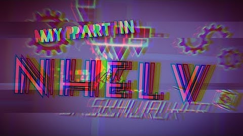 My Gameplay Part in Nhelv [Hosted by lin]