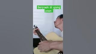 cover berpisah di ujung jalan#akustikcover