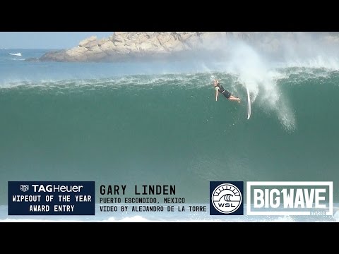 Gary Linden at Puerto – 2016 TAG Heuer Wipeout of the Year Entry – WSL Big Wave Awards