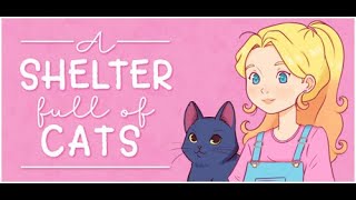 A Shelter Full Of Cats - Pc Gameplay