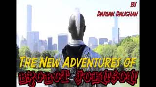 Brobot Live Episode One