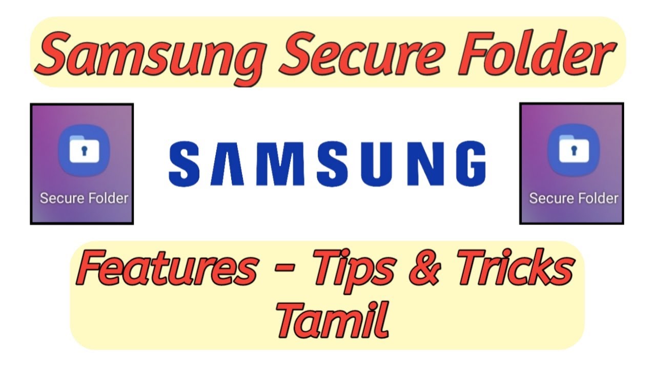 Samsung Secure Folder Features - Tips \u0026 Tricks Tamil