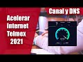 Acelerar Internet Telmex 2021 #1 - Cambiar Canal de Red y DNS