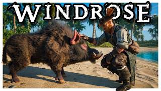 I FINALLY Got The Pet Boar! (Ham Margera) In Windrose - Episode 16 Wealth