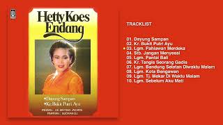 Hetty Koes Endang - Album Dayung Sampan | Audio HQ