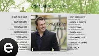 Sevdalı Canlarımız & Çaykara'ya Uğradım (Potpuri) (Onay Şahin) Official Audio #onayşahin