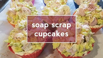 Soap Scraps Cupcakes- using Russian piping tip