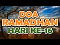 doa ramadhan hari ke 16