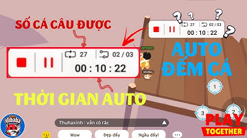 Auto Câu Cá Play Together Không Cần Macrorify, Câu Siêu Nhanh x3 Câu Thường, Không Bị Game Chặn
