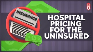 Hospitals Charge Uninsured People a LOT More Money