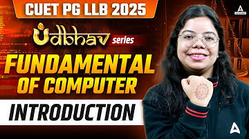 CUET PG LLB 2025 Computer | Fundamental of Computer | Computer For Law | By Ashmita Mam