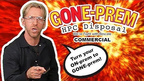 Gone-Prem HPC Disposal Commercial (Cringy)