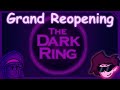 The return of the dark ring