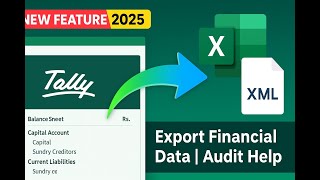 Tally New Feature: Export Financial Data to Excel (XML) | Audit Help Generate Financial Statements