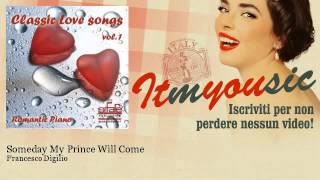 Video thumbnail of "Francesco Digilio - Someday My Prince Will Come"