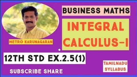 12th Std BM Ex.2.5(1) Integrate xe^-x with respect to x