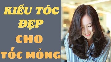tóc mỏng thì làm kiểu gì? Huỵnh Nguyễn