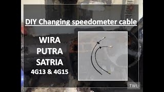 DIY Tutorial how to change speedometer cable for Wira/Putra/Satria.