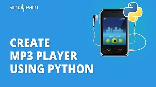 Create Your Own Python Music Player | Mp3 Player Using Tkitner | Python Projects | Simplilearn screenshot 4