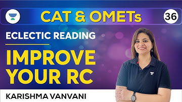 CAT 2023 | Eclectic Reading | Improve your RC | Karishma Vanvani #cat2023 #rc