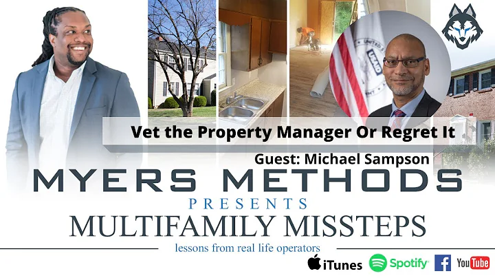 Vet the Property Manager Or Regret It - Michael Sa...