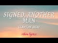 Clayton shay  signed another man  lyrics 