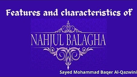 5- Ramadhan 2016 - The Features and Characteristics of Nahjul Balagha - Sayed Mohammad Baqer Qazwini