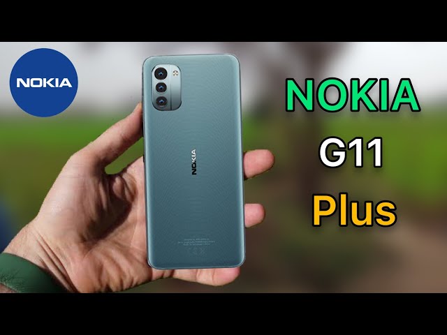 Nokia G11 Plus - Specifications | New Features | Design | Launch & Price !!!