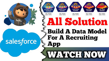 Bouw een datamodel voor een wervingsapp | Salesforce Trailhead | Alle oplossingen