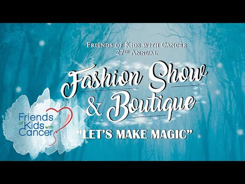 Friends of Kids with Cancer | The Fairytale | Fashion Show & Boutique