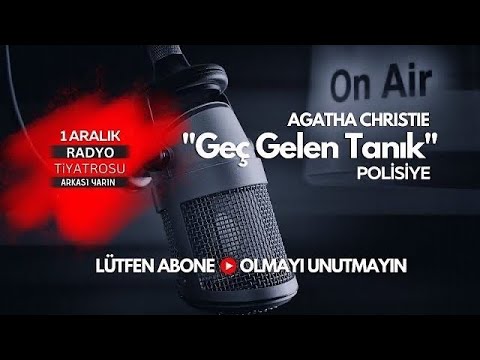 Radyo Tiyatrosu - Geç Gelen Tanık