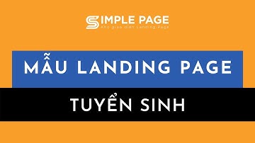 Mẫu Landing Page Tuyển sinh - SimplePage.vn